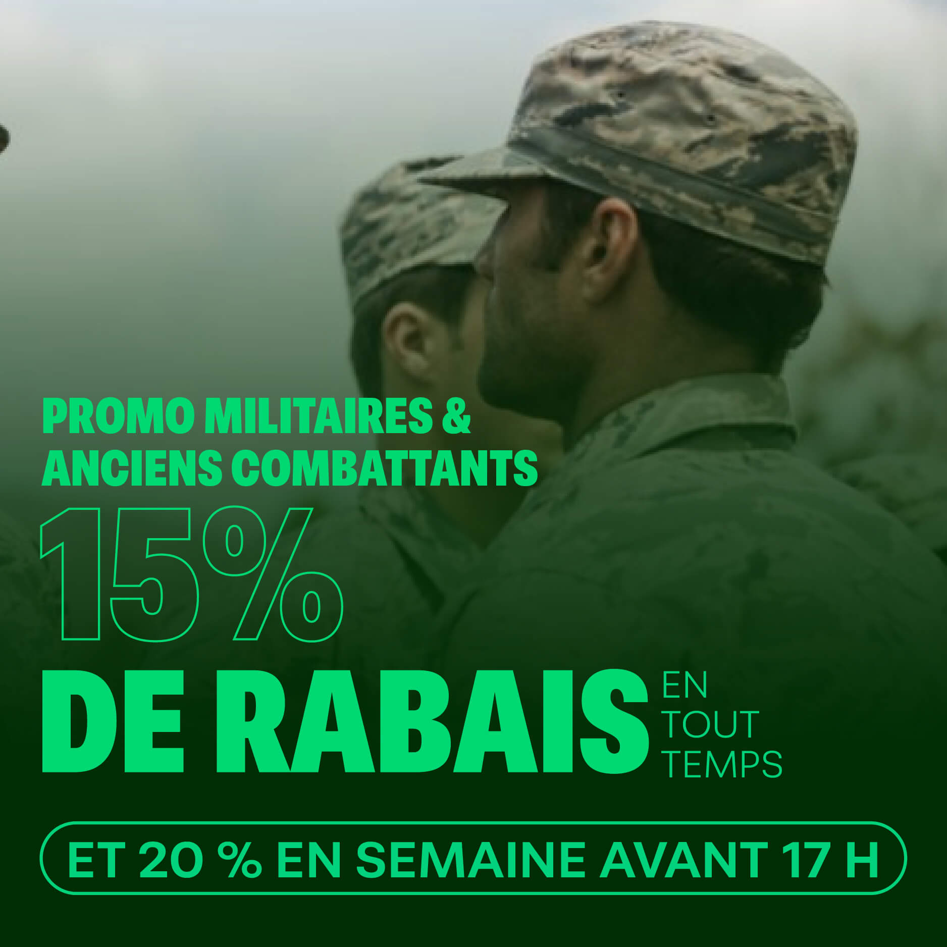 Promo militaire 15% de rabais